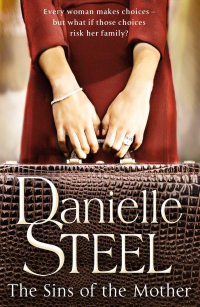 Danielle Steel: The Sins of the Mother